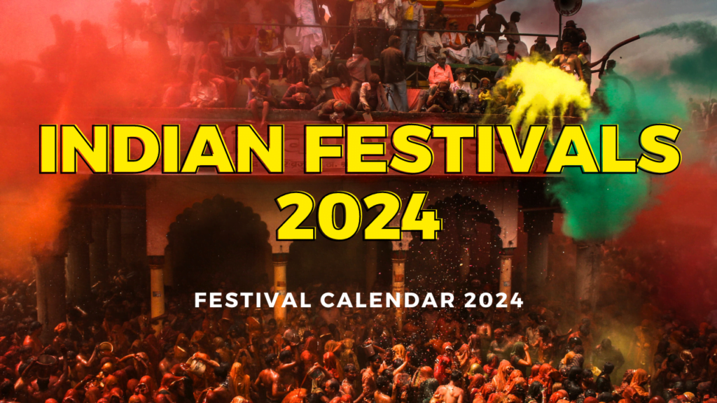 Indian Festival Calendar 2024